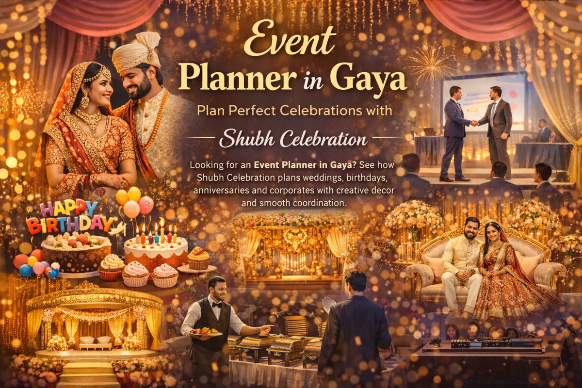 Event Planner in Gaya – Plan Perfect Celebrations with Shubh Celebration